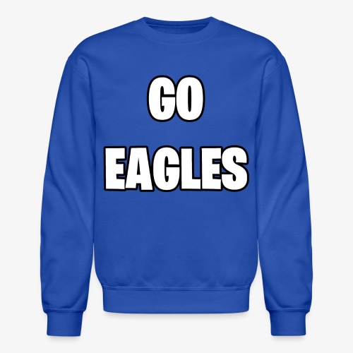 GO EAGLES - Unisex Crewneck Sweatshirt