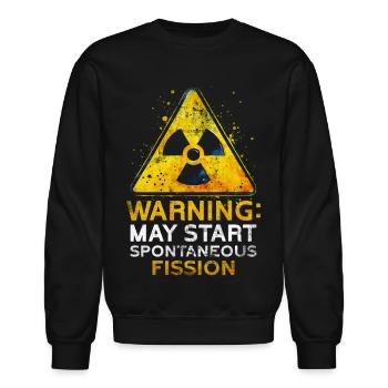 Nuclear Engineer Warning Start Spontaneous Fission - Unisex Crewneck Sweatshirt - black - Front - AI Model Female 172 light (172cm) & AI Model Male 185 light (185cm)