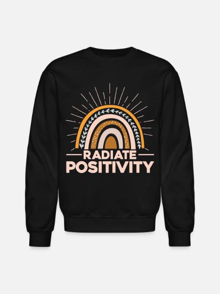 Radiate Positivity - Unisex Crewneck Sweatshirt - black