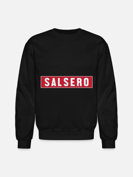 Salsa Dancer Latin Dance Salsero - Unisex Crewneck Sweatshirt - black
