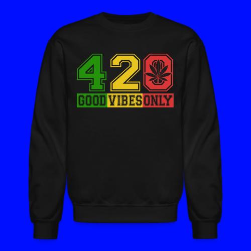 Witty 420 GoodVibes Herb Weed Marijuana Design - Unisex Crewneck Sweatshirt