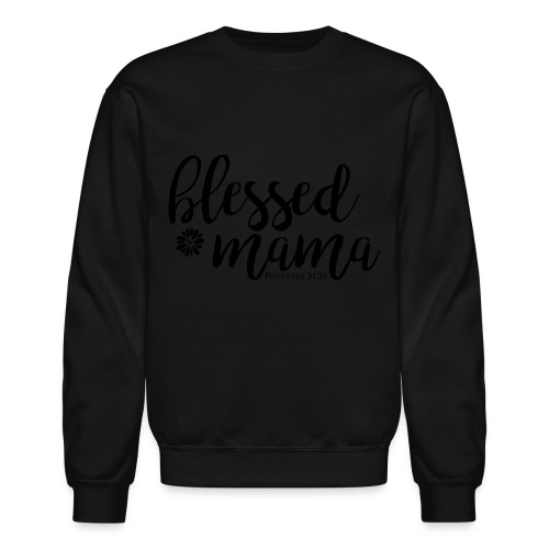 Blessed Mama - Unisex Crewneck Sweatshirt