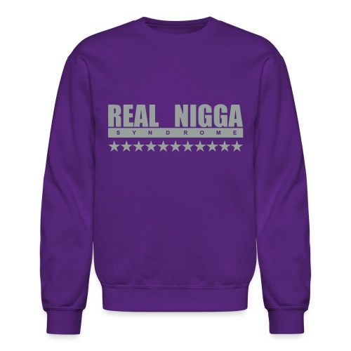 real nigga - Unisex Crewneck Sweatshirt