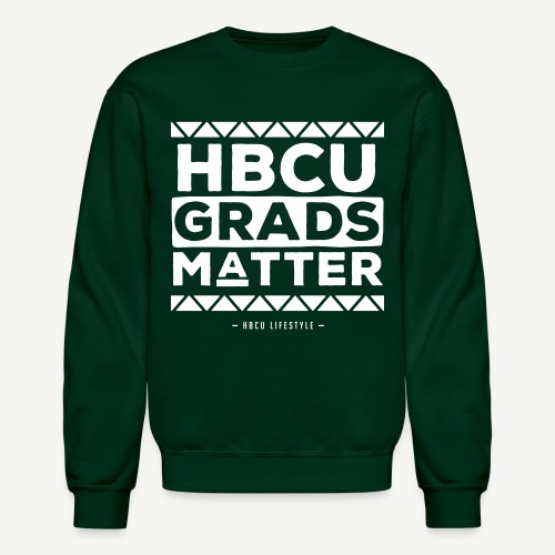 HBCU Grads Matter - Unisex Crewneck Sweatshirt