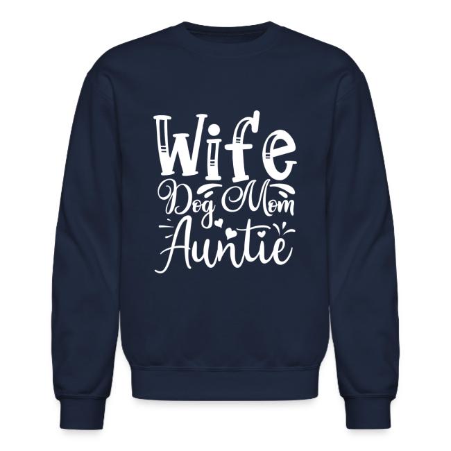 Wife Dog Mom Auntie