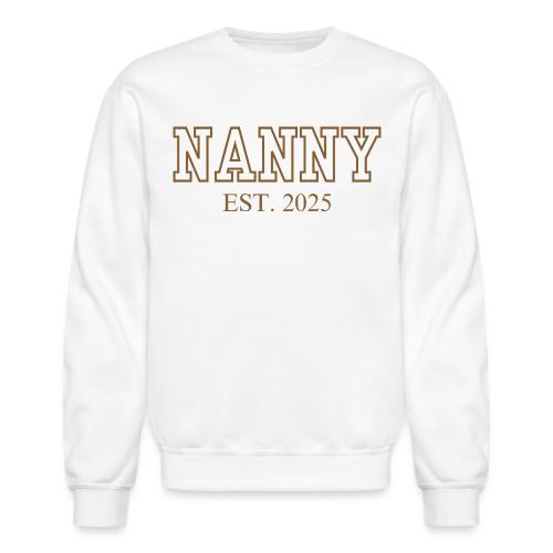 Nanny Est. 2025 (Brown Font) - Unisex Crewneck Sweatshirt