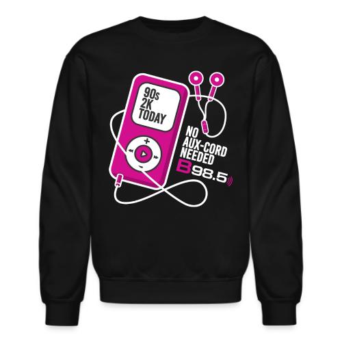 No Aux Cord Needed - Unisex Crewneck Sweatshirt