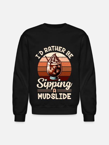 Mudslide Cocktail - Unisex Crewneck Sweatshirt - black
