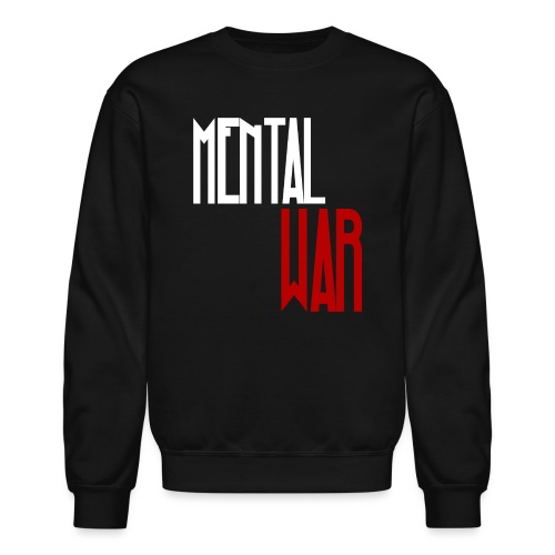 Mental War Merch - Unisex Crewneck Sweatshirt