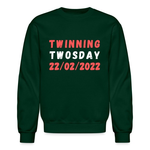 Twinning Twosday Tuesday February 22nd 2022 Funny - Unisex Crewneck Sweatshirt