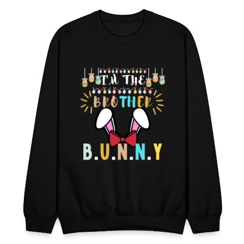 I'm The Brother Bunny Matching Family Easter Eggs - Unisex Crewneck Sweatshirt