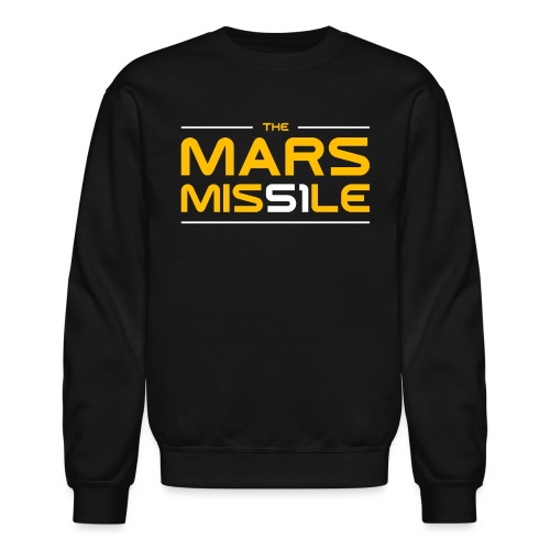 The Mars Missile - Unisex Crewneck Sweatshirt