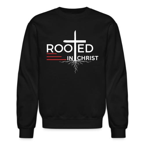 Rooted in Christ (white) - Colossians 2:7 - Unisex Crewneck Sweatshirt