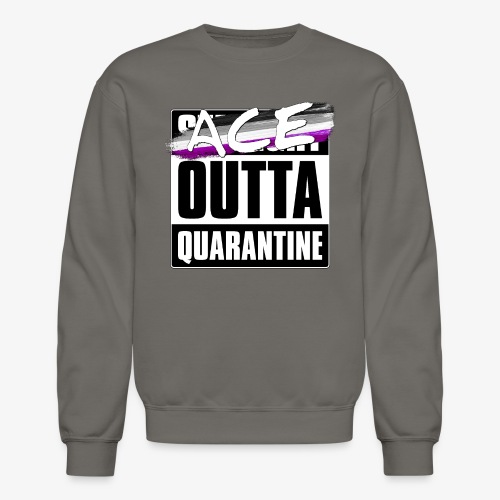 Ace Outta Quarantine - Asexual Pride - Unisex Crewneck Sweatshirt