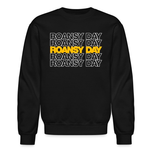 Roansy Day - Unisex Crewneck Sweatshirt
