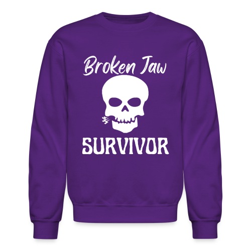 Broken Jaw Survivor Tee Funny Jaw Bone Fracture - Unisex Crewneck Sweatshirt