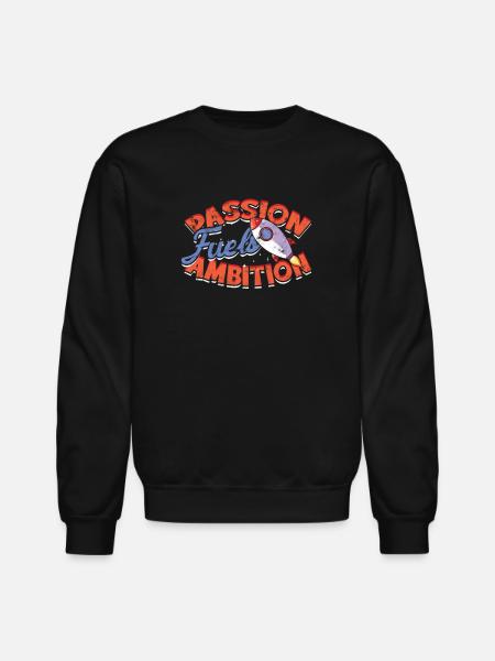 Passion fuels ambition - Job - Unisex Crewneck Sweatshirt - black