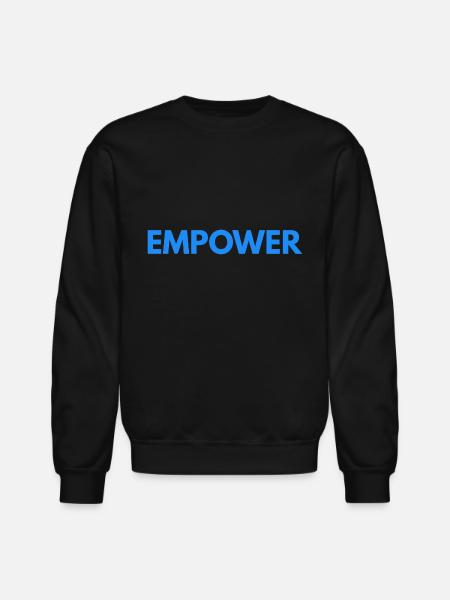 Empower - Unisex Crewneck Sweatshirt - black