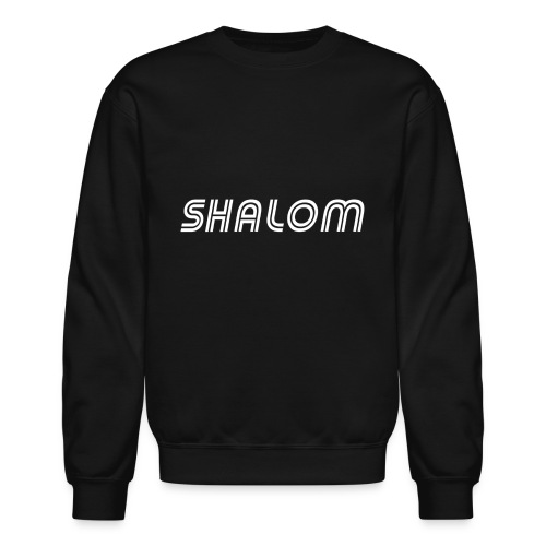 Shalom, Peace - Unisex Crewneck Sweatshirt