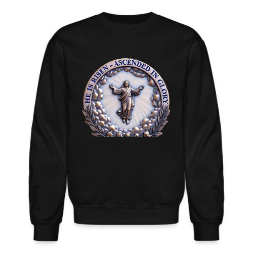 He Is Risen Ascended In Glory T Shirt, Gift - Unisex Crewneck Sweatshirt