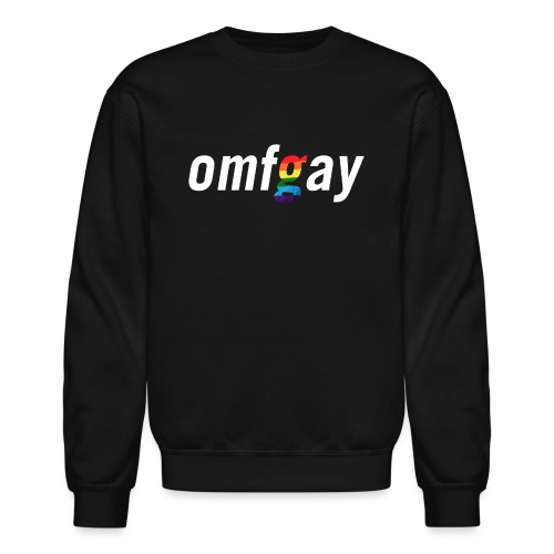 OMFGay - Unisex Crewneck Sweatshirt