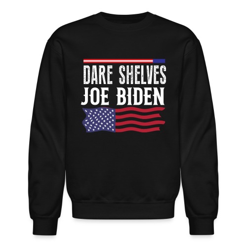 Bare Shelves Biden Funny Meme T-Shirt - Unisex Crewneck Sweatshirt