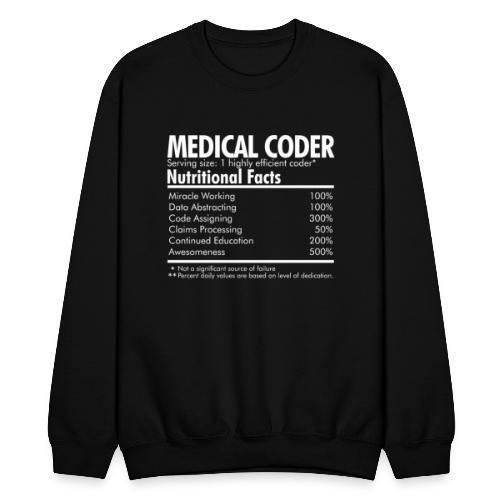 Medical Coder Nutritional Facts - Unisex Crewneck Sweatshirt