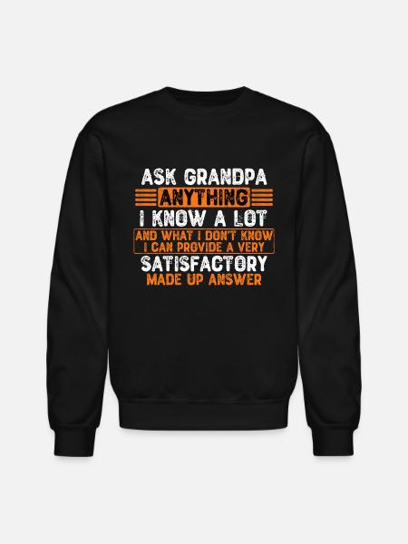 Ask Grandpa Anything - Unisex Crewneck Sweatshirt - black