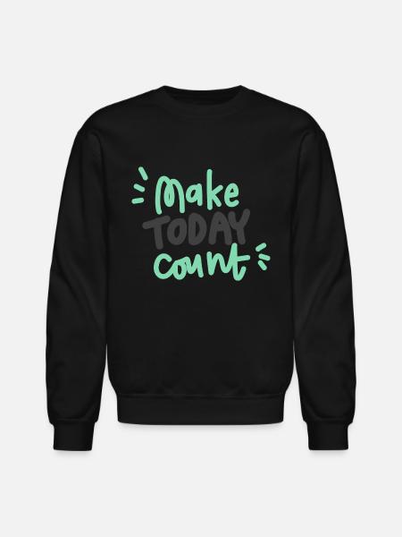 Make today count hipster - Unisex Crewneck Sweatshirt - black
