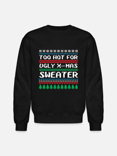 Ugly Christmas Sweater - Unisex Crewneck Sweatshirt - black