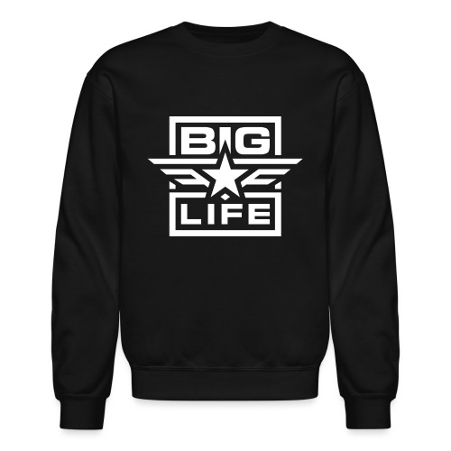 BIG Life - Unisex Crewneck Sweatshirt