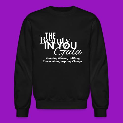 Beauty In You Gala - Unisex Crewneck Sweatshirt