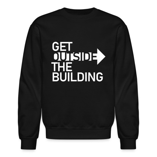 Get Outside - Unisex Crewneck Sweatshirt