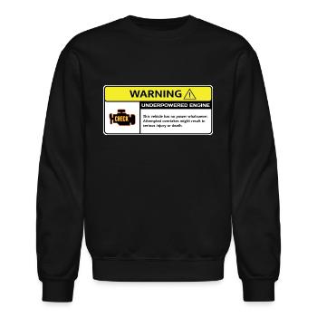 Underpowered Engine Warning - Unisex Crewneck Sweatshirt - black - Front - AI Model Female 172 light (172cm) & AI Model Male 185 light (185cm)