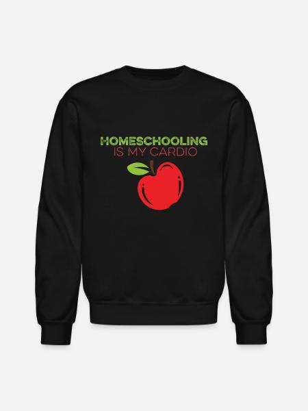 Homeschooling Is My Cardio - Unisex Crewneck Sweatshirt - black