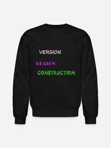Version Reason Construction - Unisex Crewneck Sweatshirt - black