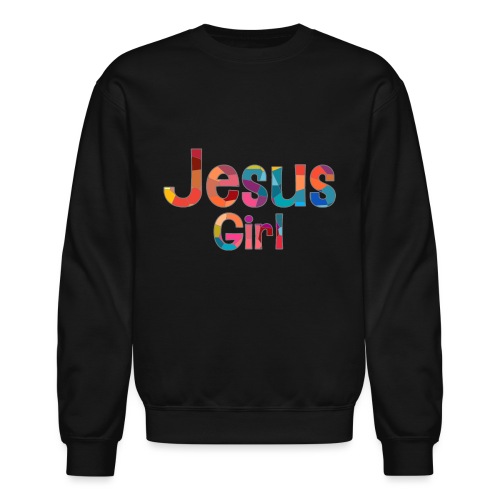 Jesus Girl by plenttiful - Unisex Crewneck Sweatshirt