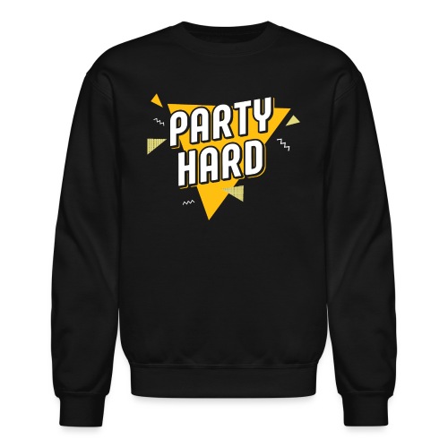 Party Hard 2021 - Unisex Crewneck Sweatshirt