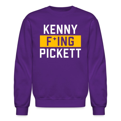 Kenny F'ing Pickett - Unisex Crewneck Sweatshirt