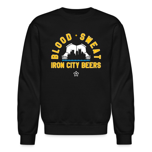 Blood, Sweat and Iron City Beers - Unisex Crewneck Sweatshirt