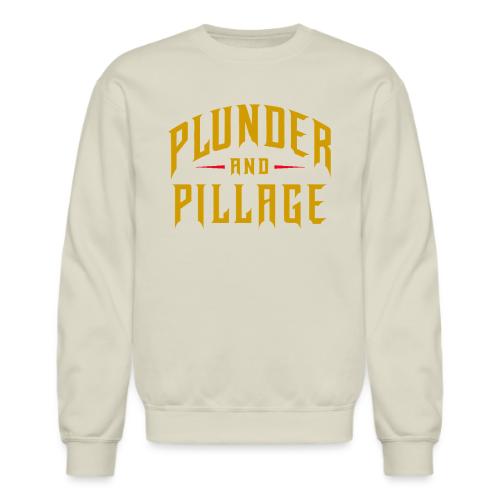 Plunder and Pillage - Unisex Crewneck Sweatshirt