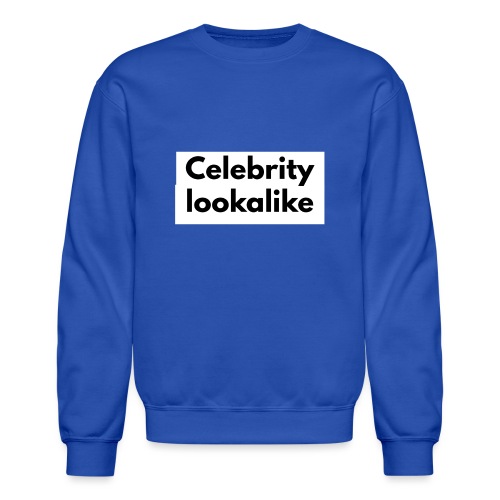 Celebrity lookalike - Unisex Crewneck Sweatshirt