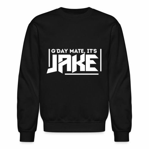 G'Day Mate It's Jake White Logo - Unisex Crewneck Sweatshirt