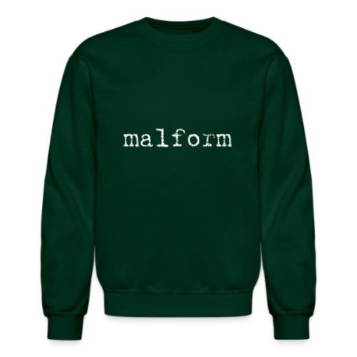 Malform - Unisex Crewneck Sweatshirt