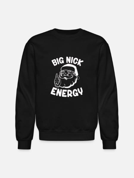 Big Nick Energy - Unisex Crewneck Sweatshirt - black