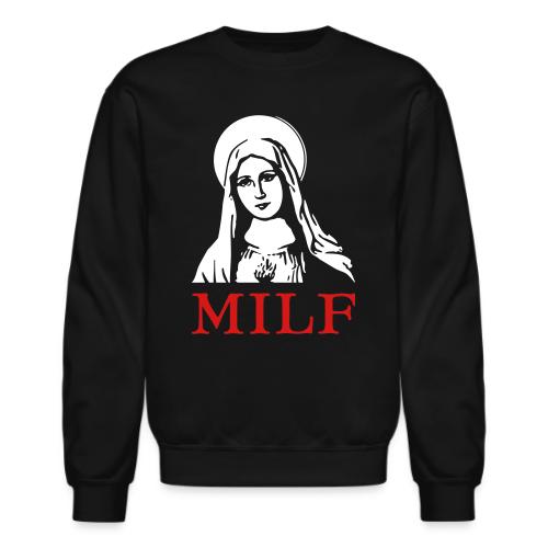 MILF - Unisex Crewneck Sweatshirt