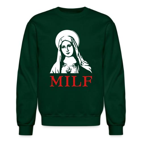 MILF - Unisex Crewneck Sweatshirt