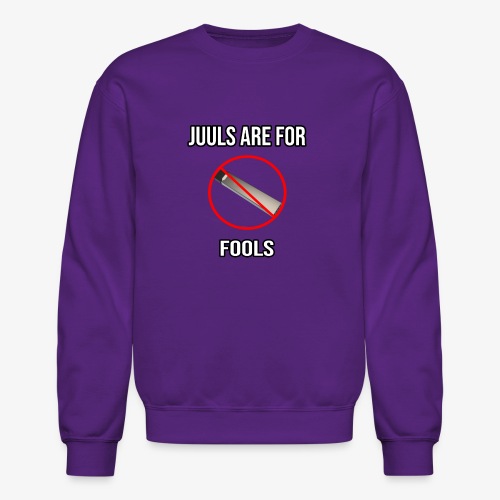 Juuls Are For Fools - JK You Are All EPIC :D - Unisex Crewneck Sweatshirt