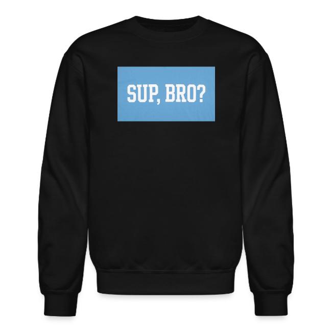 sup bro tee #2