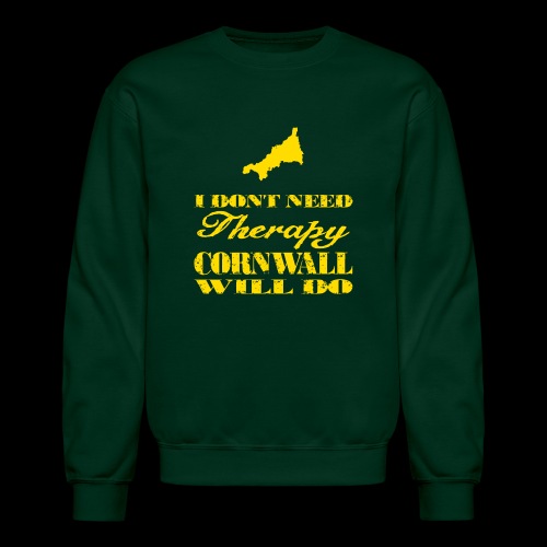 Don't need therapy/Cornwall - Unisex Crewneck Sweatshirt